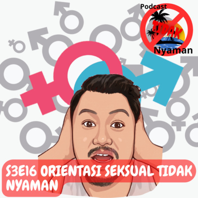 Podcast Tidak Nyaman