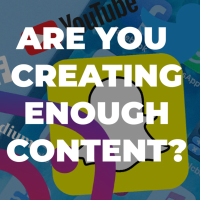 Are you creating enough content?