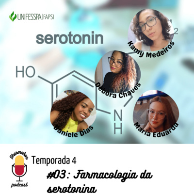 Pharmakon S04E03: Serotonina (Daniele Dias, Débora Chaves, Kamy Medeiros e Maria Eduarda) Pharmakon S04E03: Serotonina (Daniele Dias, Débora Chaves, Kamy Medeiros e Maria Eduarda)