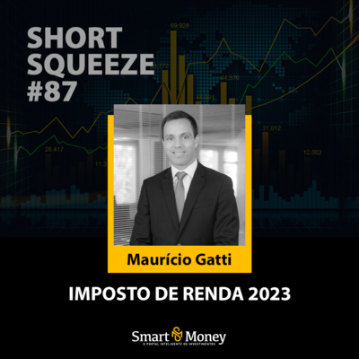 Short Squeeze #87 – Imposto de Renda 2023