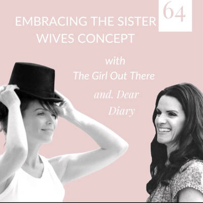 Embracing the Sister Wives Concept