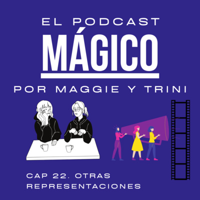 El Podcast Mágico