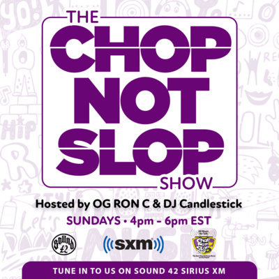 ChopNotSlop Radio\'s Chopcast