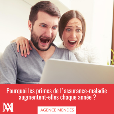 Pourquoi les primes de l'assurance-maladie augmentent-elles chaque année ?