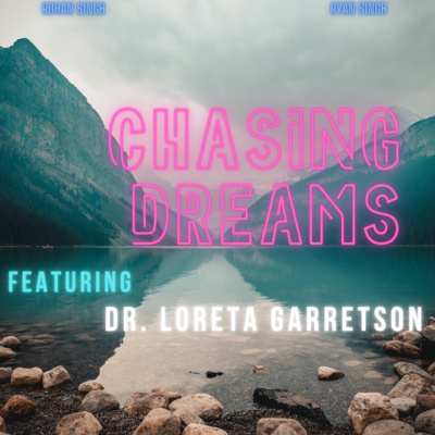 Chasing Dreams as an Oncologist/Hematologist (Ft. Dr. Loreta Garretson, MD)