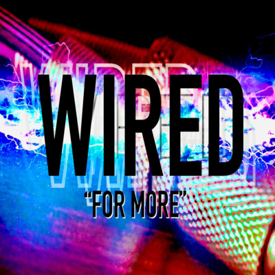 WIRED - WIRED FOR MORE (WEEK 5) | Preaching 29.05.2022 episode artwork