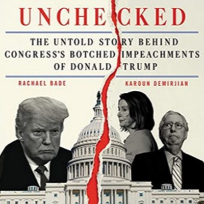 The Untold Story Behind the Botched Impeachments