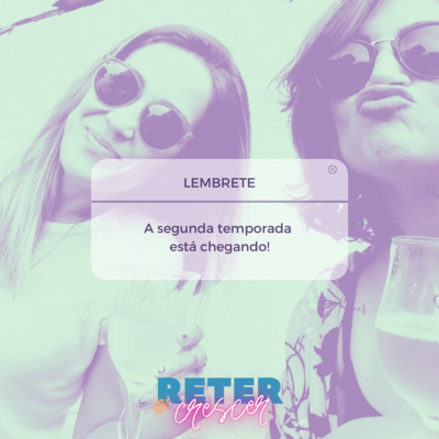 Reter e Crescer