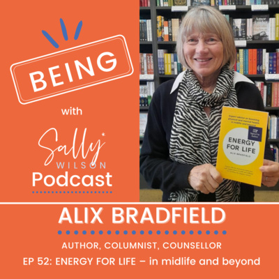 BEING with Sally Wilson