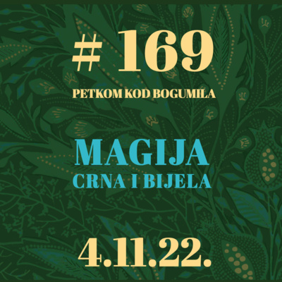 Magija (crna i bijela) | Petkom kod bogumila #169 | 4.11.22. episode artwork