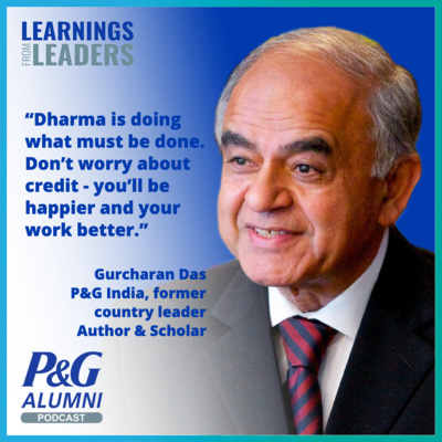 Gurcharan Das, P&G India's former CEO, Author & Scholar