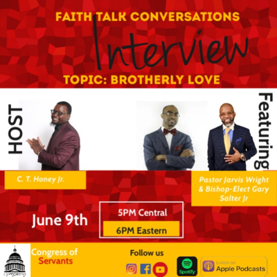Congress Of Servants: Faith Talk Conversation