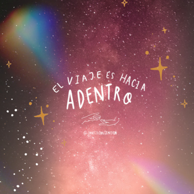 El viaje es hacia adentro