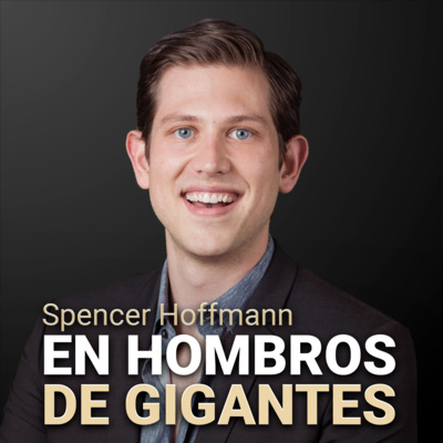 [E22] Spencer Hoffmann - Cómo confiar más en mí