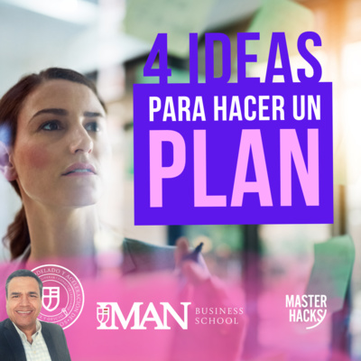 4 ideas para hacer un plan. episode artwork