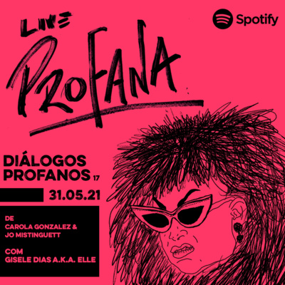 DIÁLOGOS PROFANOS - GISELE DIAS A.K.A. ELLE