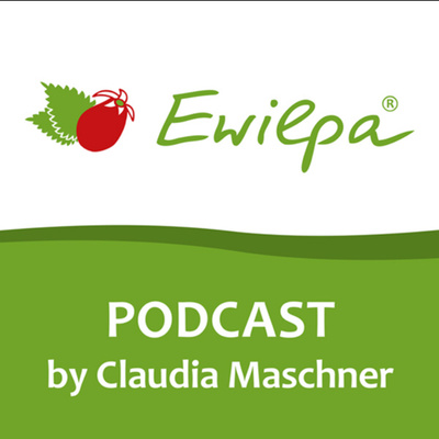 Ewilpa®Podcast - Trailer "wild + gesund/ Wege"