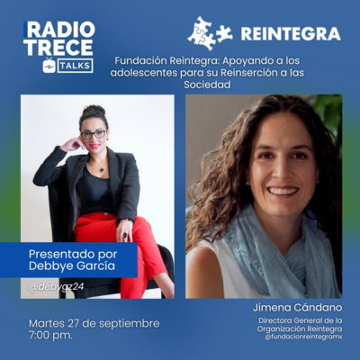 Radio13Talks: Reinserción Social en adolescentes para la prevención del delito. episode artwork
