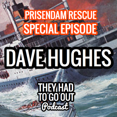 Special Anniversary Episode - Dave Hughes - SK1 - The Prisendam Rescue