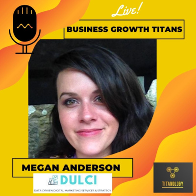 The Impact of Dedication on Achieving & Sustaining Success with Megan Anderson