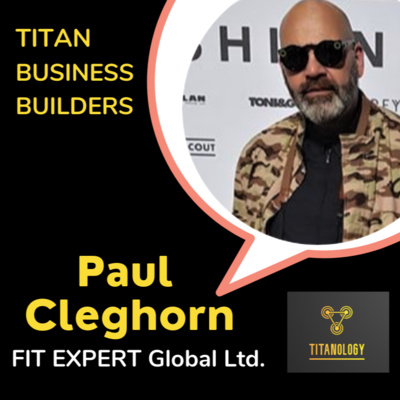 Defying Failure: A Journey of Perseverance & Success with Paul Cleghorn