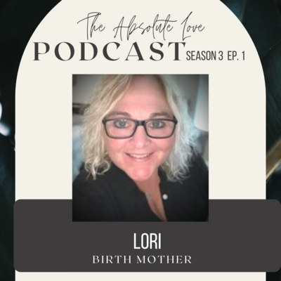 Lori, Birth Mother