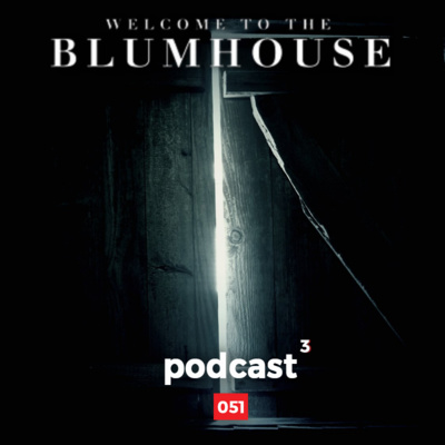 Cubo #051 - Bem Vindo à Blumhouse