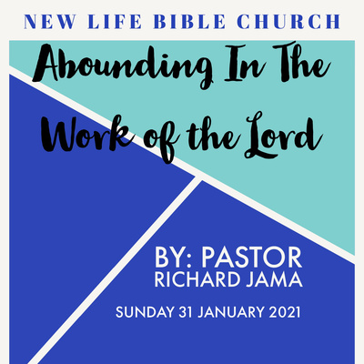 Abounding In the Work of the Lord.