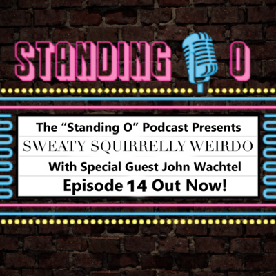 The Standing O Podcast