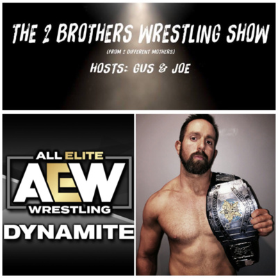 Episode 59: The 2 Brothers Wrestling Show