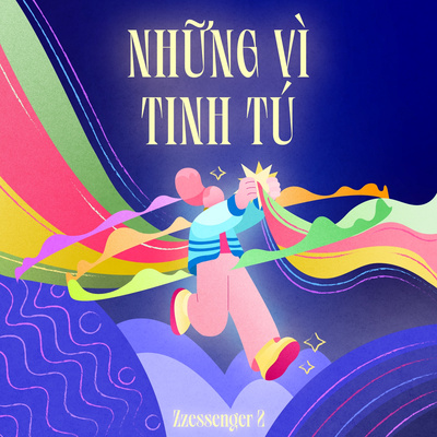 #Zzessenger_2: Những Vì Tinh Tú