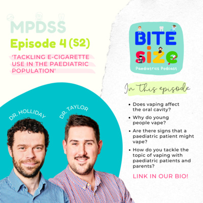 Tackling E-Cigarette Use in the Paediatric Population Tackling E-Cigarette Use in the Paediatric Population