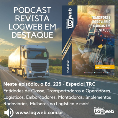 Podcast Revista Logweb em Destaque Ed. 223 – Especial TRC