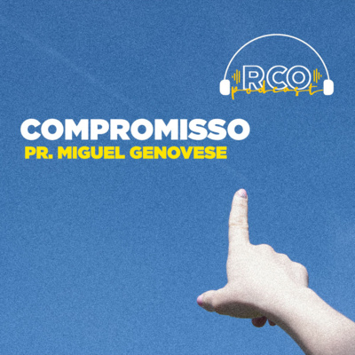 Compromisso - Pr. Miguel Genovese