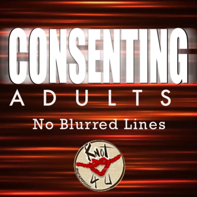 Ep 215-Consenting Adults: No Blurred Lines