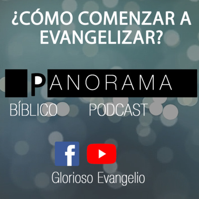 ¿Cómo comenzar a Evangelizar? episode artwork