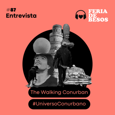 Feria de Besos | Entrevista #87 episode artwork