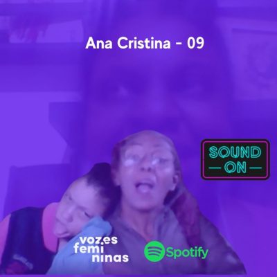 Mulheres de Inclusão #09 Ana Cristina - parte 02 