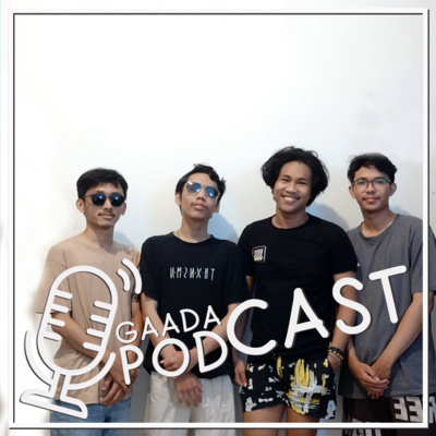 Gaada Podcast