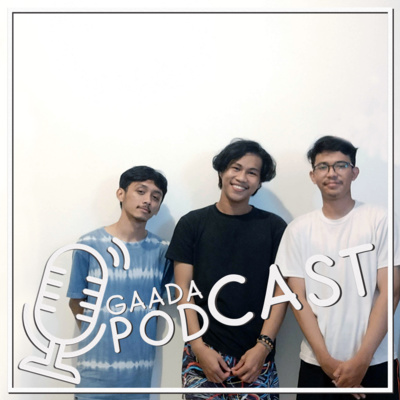 Gaada Podcast