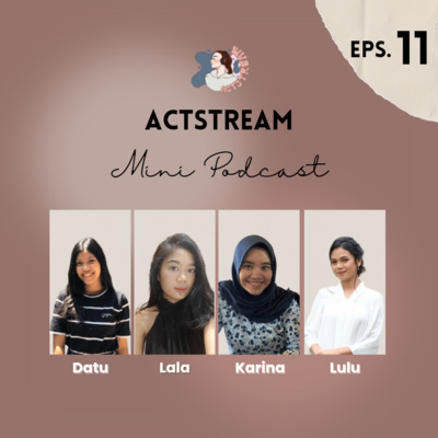 Eps 11 : Actstream Regeneration