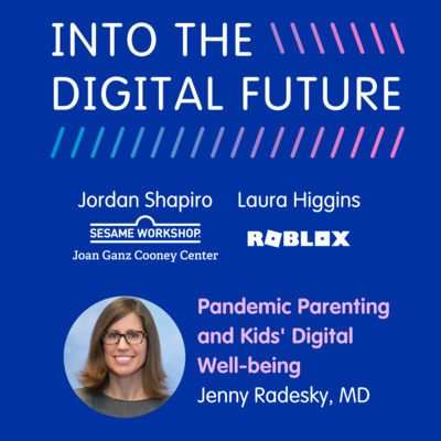 Joan Ganz Cooney Center: Into the Digital Future