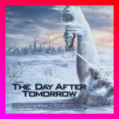 #14 - Das signierte Plakat zu THE DAY AFTER TOMORROW