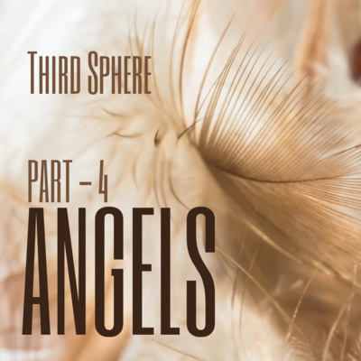 Angels of the third sphere