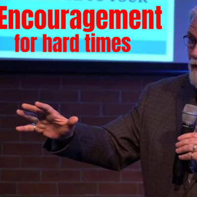 Encouragement for Hard Times - Gordon Johnston