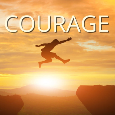 Courage