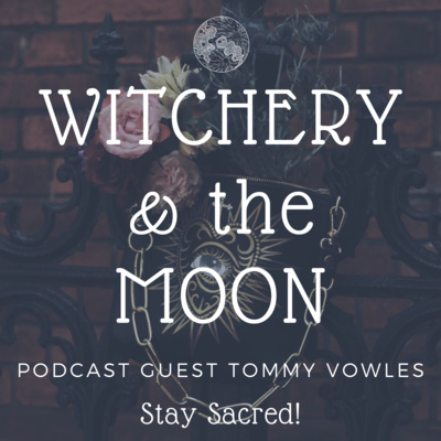 Episode 8: Witchy Fashion, Music & Misfits, with guest Tommy Vowles