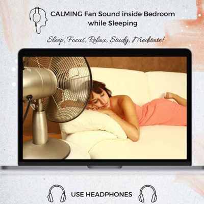 55. CALMING Fan Sound for Perfect Sleep | White Noise For Superb Focus, Studying & Relaxation episode artwork