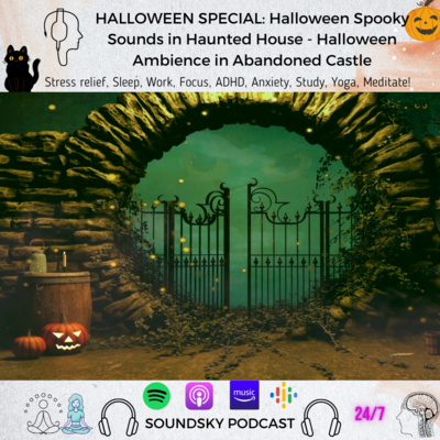 208. HALLOWEEN SPECIAL - Halloween Spooky Haunted House - Halloween Ambience in Abandoned Castle episode artwork