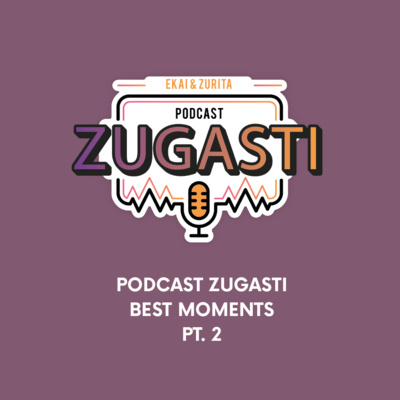 Podcast Zugasti